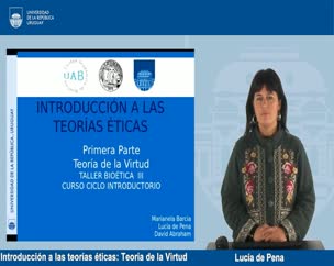 Introducción a las toerías éticas I - Teoría de la Virtud