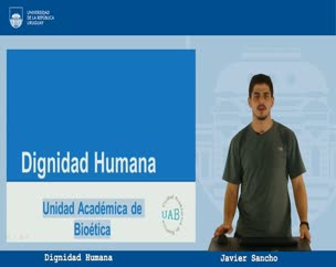 Dignidad Humana en Bioética